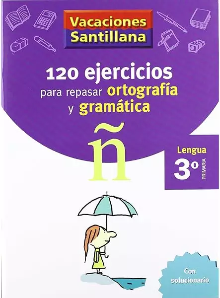 VACACIONES SANTILLANA 3 PRIMARIA 120 EJERCICIOS - Guatemala